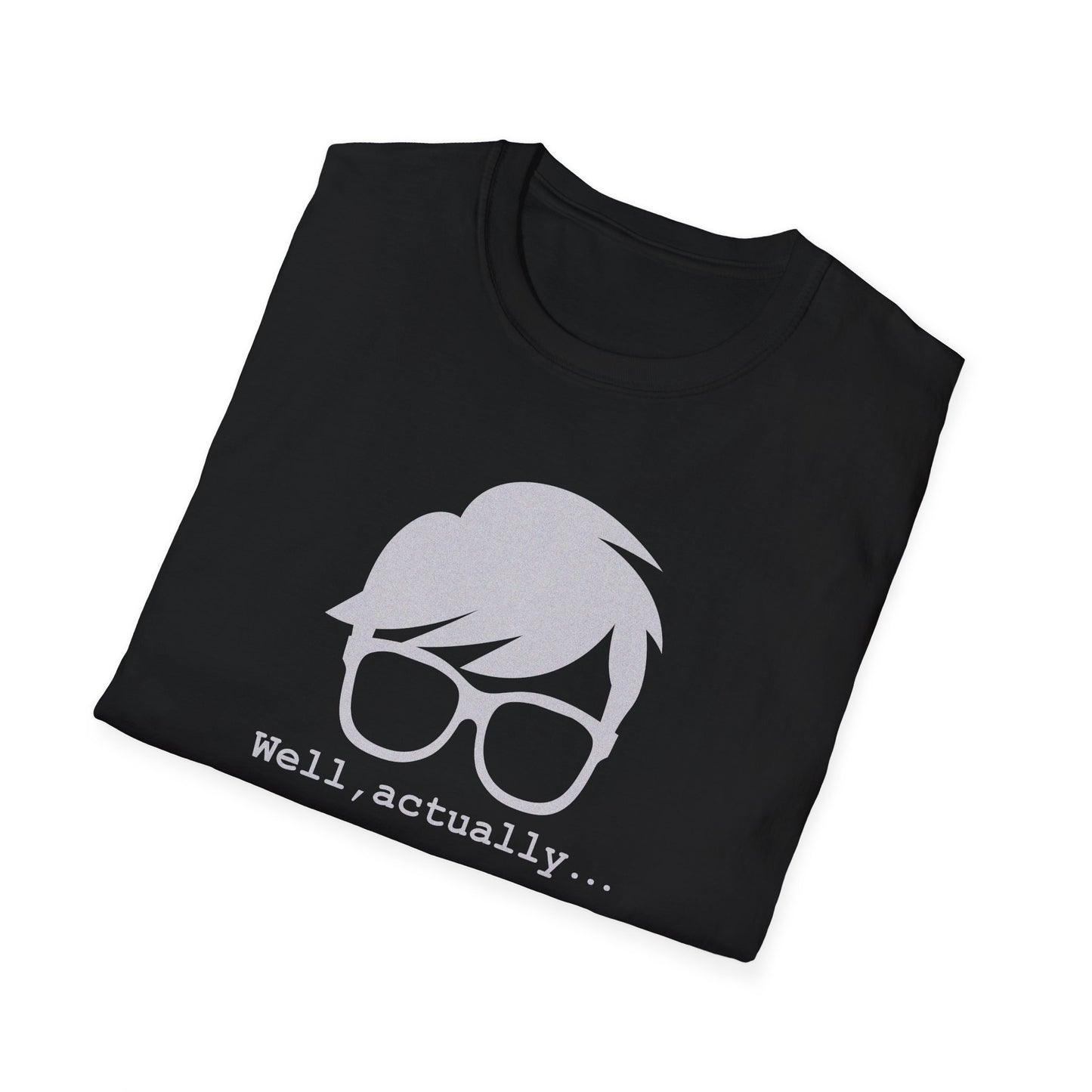 Well Actually Unisex T-Shirt, Funny Tee, Gift for Nerds, Pop Culture Shirt, Casual Wear for Techies