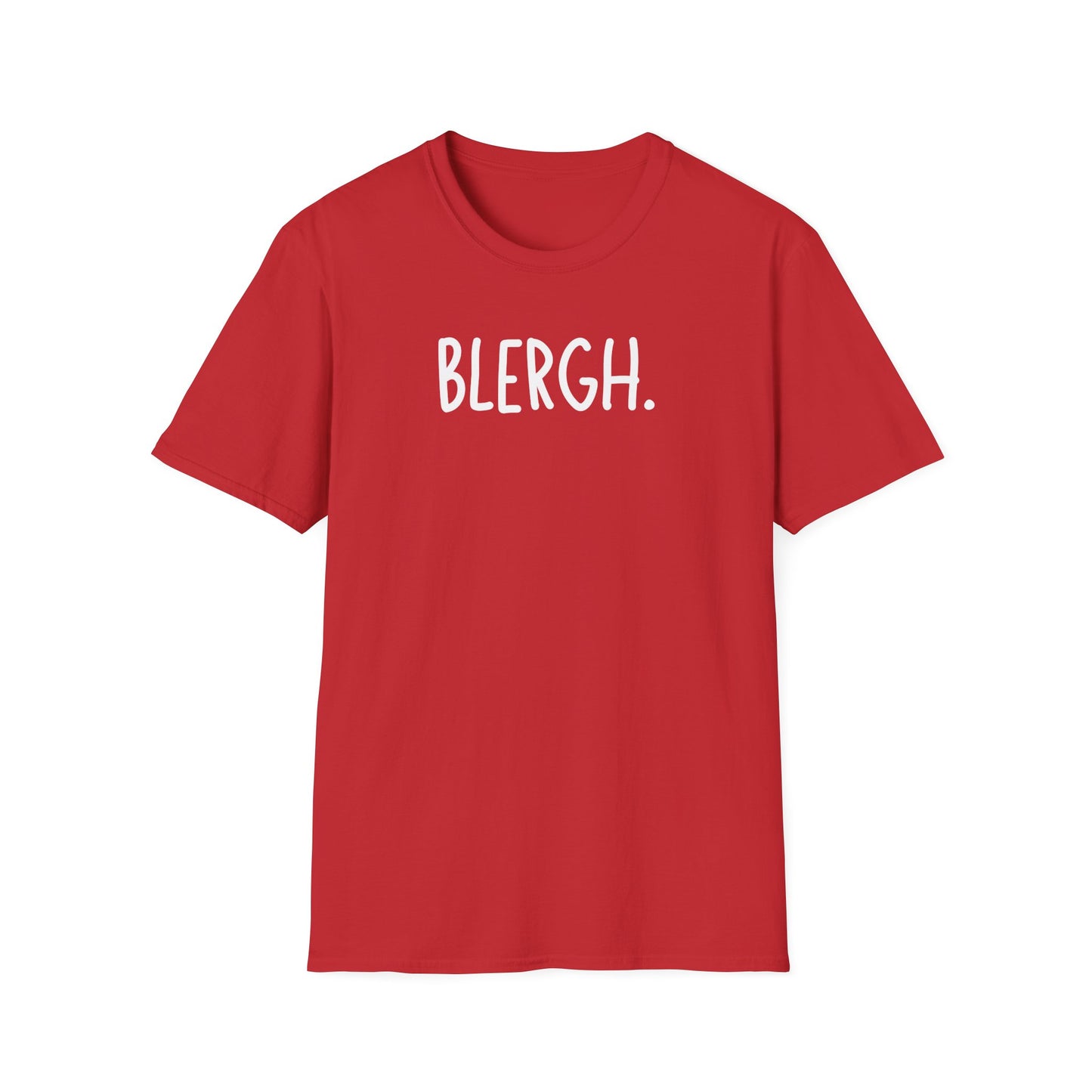 Blergh. Unisex Softstyle T-Shirt - Casual Wear, Funny T-Shirt, Gift for Friends, Relaxed Fit, Everyday Comfort