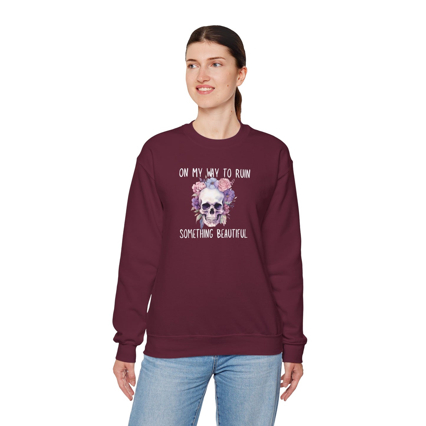 Gothic Floral Sweatshirt - On My Way to Ruin Something Beautiful, Cozy Crewneck Top, Cute Gift for Halloween, Unique Apparel, Unisex Fashion
