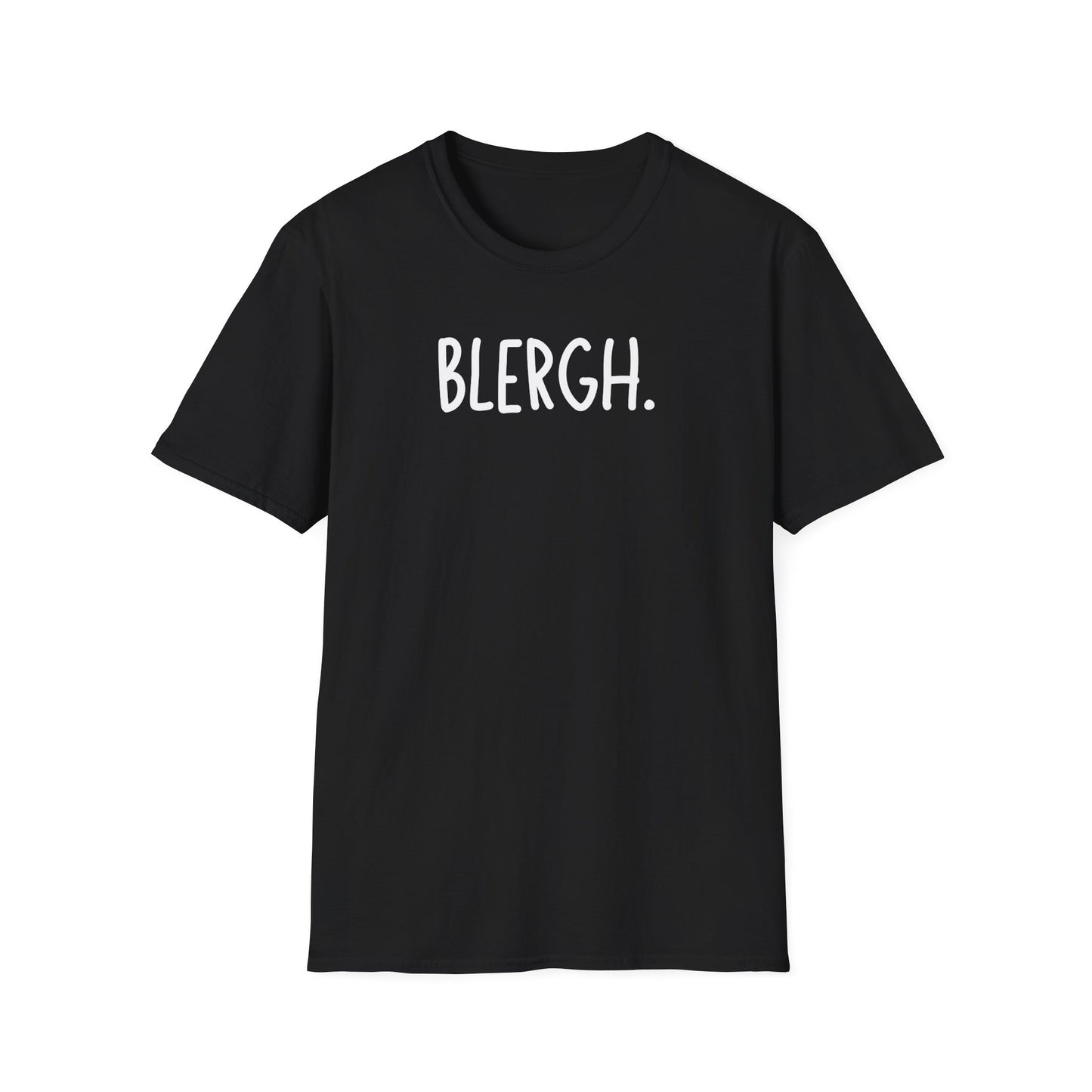 Blergh. Unisex Softstyle T-Shirt - Casual Wear, Funny T-Shirt, Gift for Friends, Relaxed Fit, Everyday Comfort