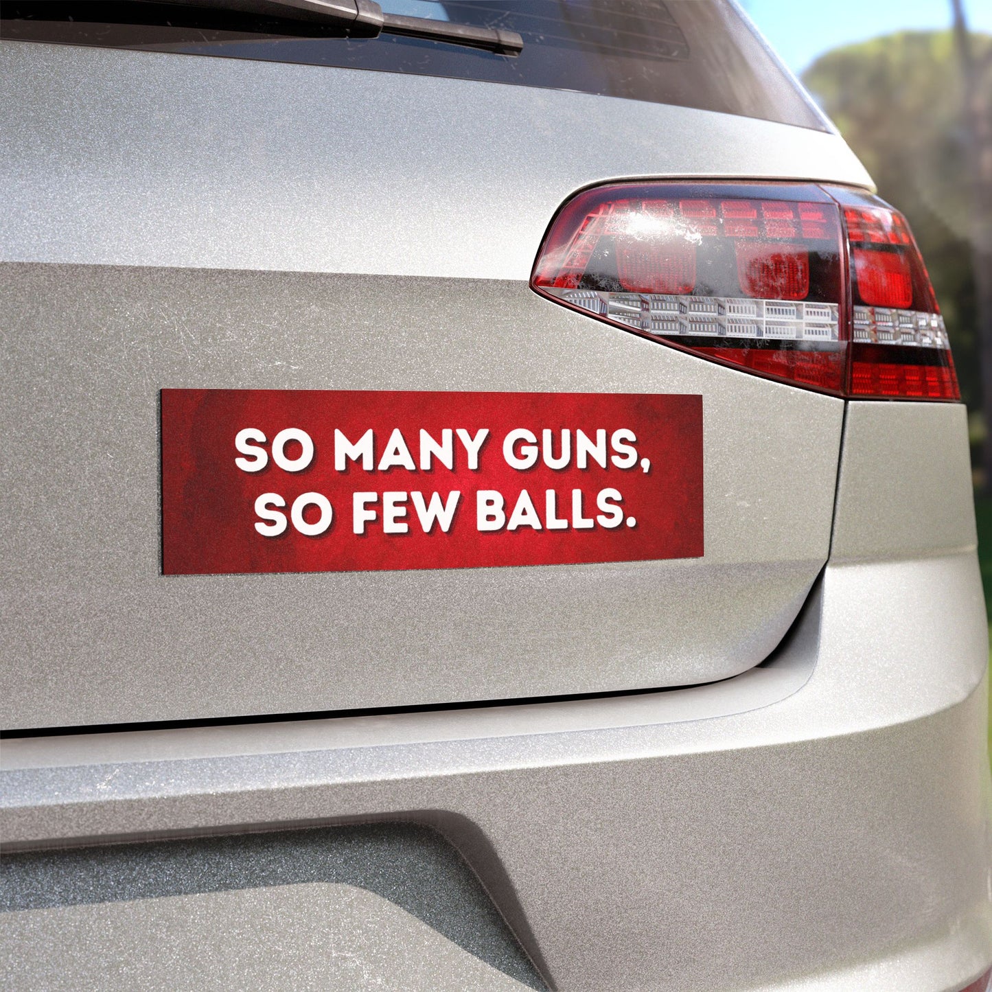 So Many Guns, So Few Balls Car Magnet - Funny Gift for Gun Lovers, Car Accessory, Vehicle Decor, Holiday Gift