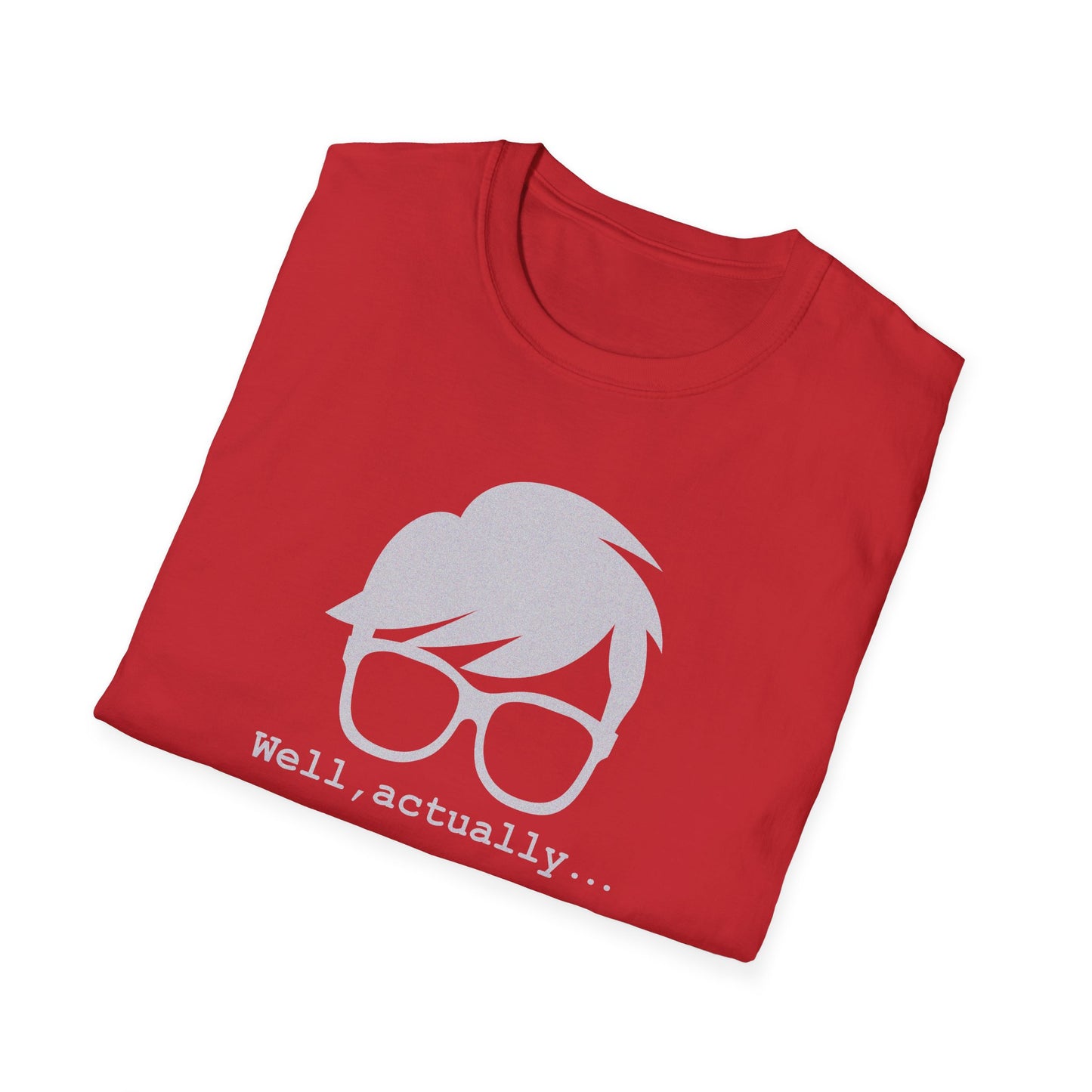 Well Actually Unisex T-Shirt, Funny Tee, Gift for Nerds, Pop Culture Shirt, Casual Wear for Techies