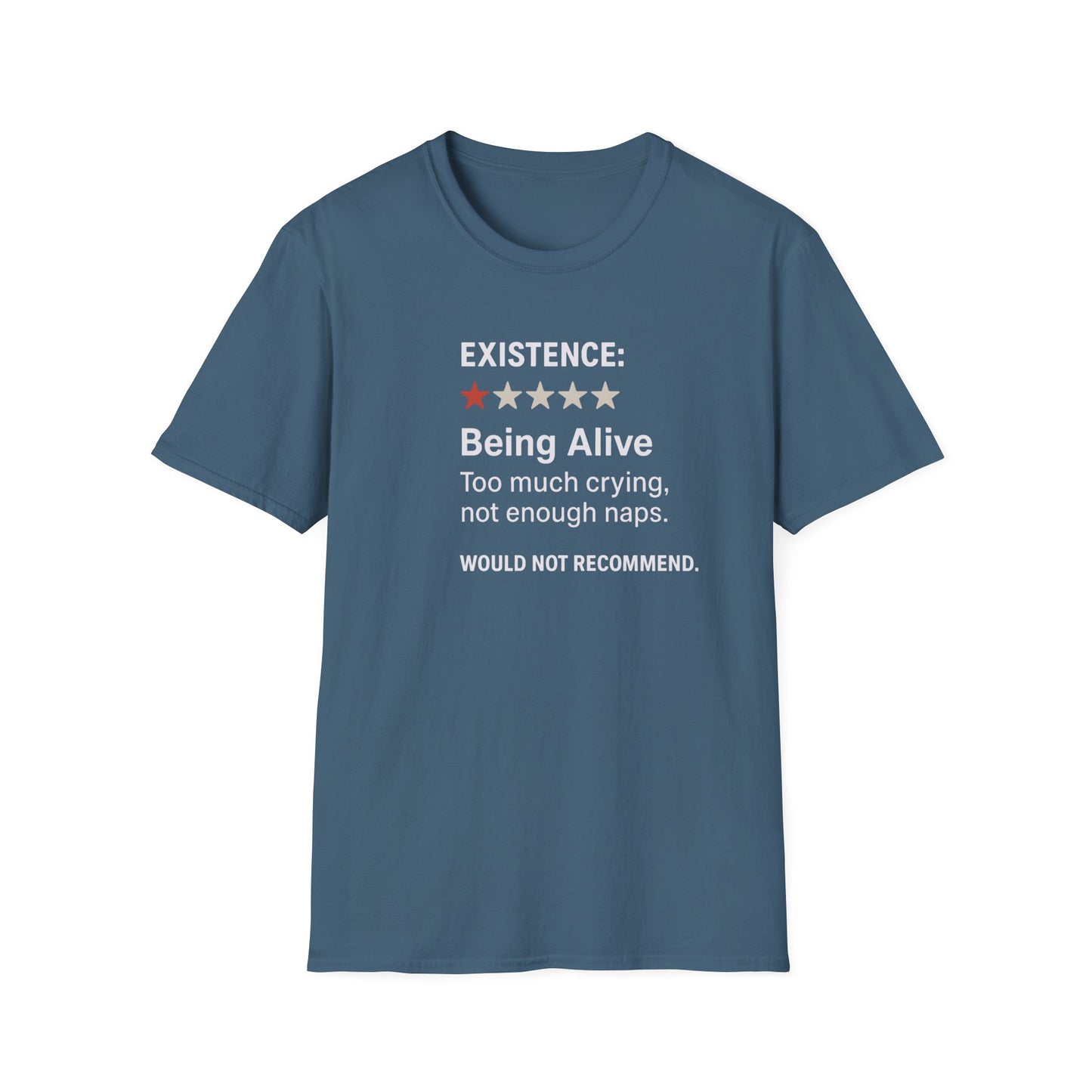 Existential Humor T-Shirt, Funny Tee, Gift for Friends, Sarcastic Quote, Casual Wear, Birthday Present