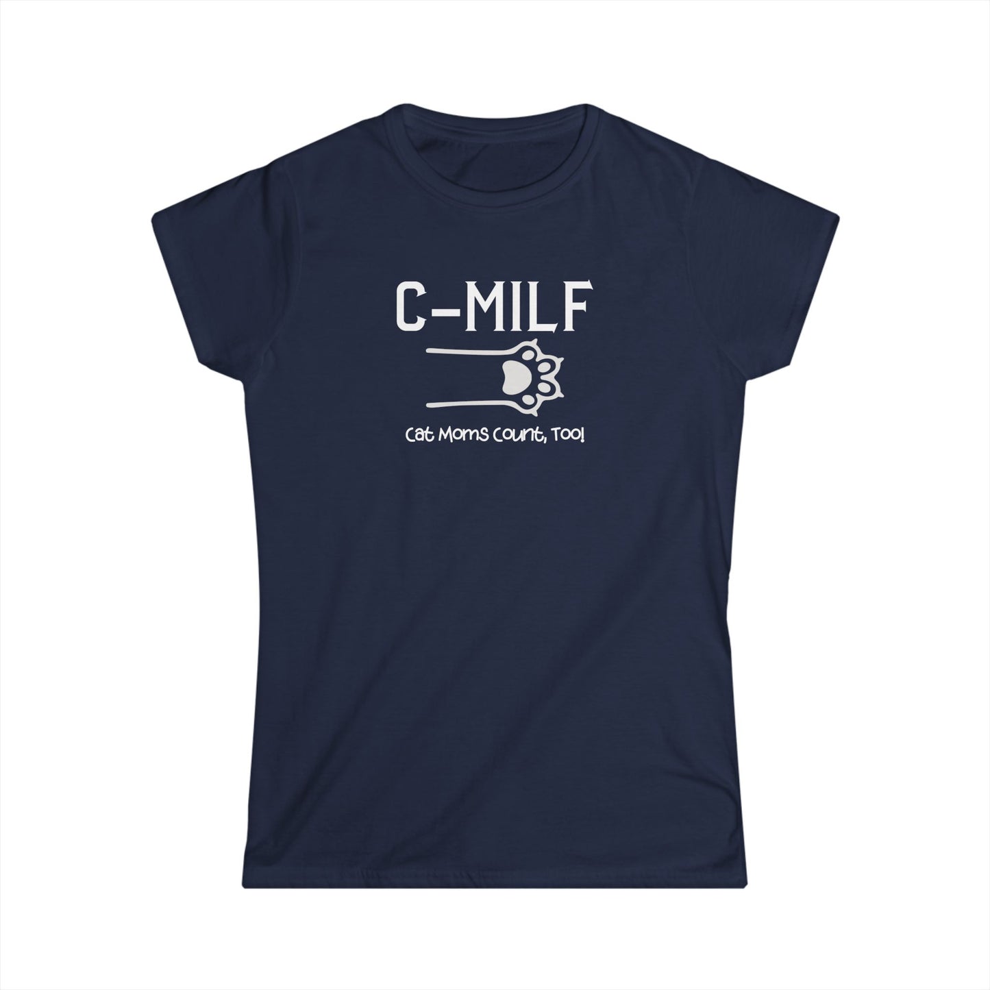 C-MILF Women's Softstyle Tee - Cute Casual Shirt for Moms, Mother's Day Gift, Fun Summer Outfit, Trendy Fashion Top, Pet Lover Gift