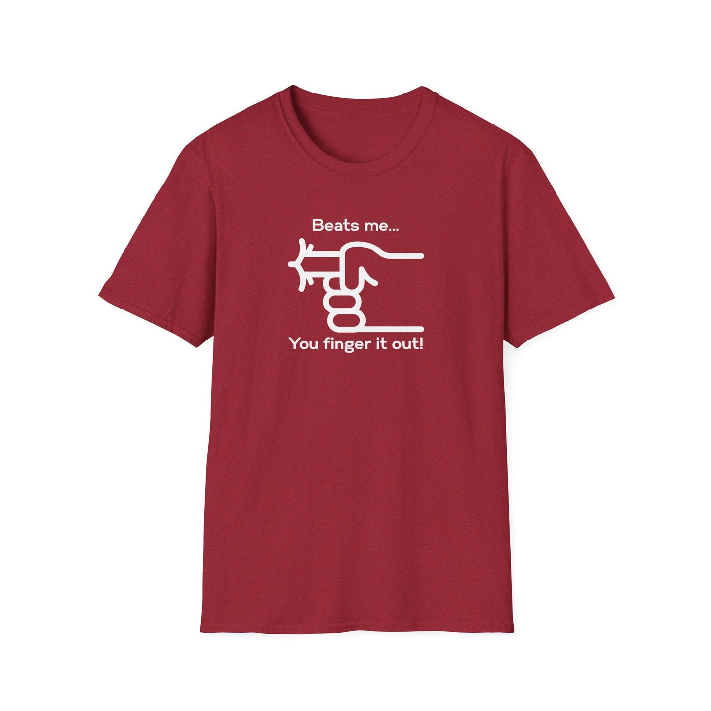 You Finger It Out Unisex Softstyle T-Shirt - Casual Comfort Tee, Everyday Wear, Gift for Friends, Birthday Present, Eco-Friendly Apparel