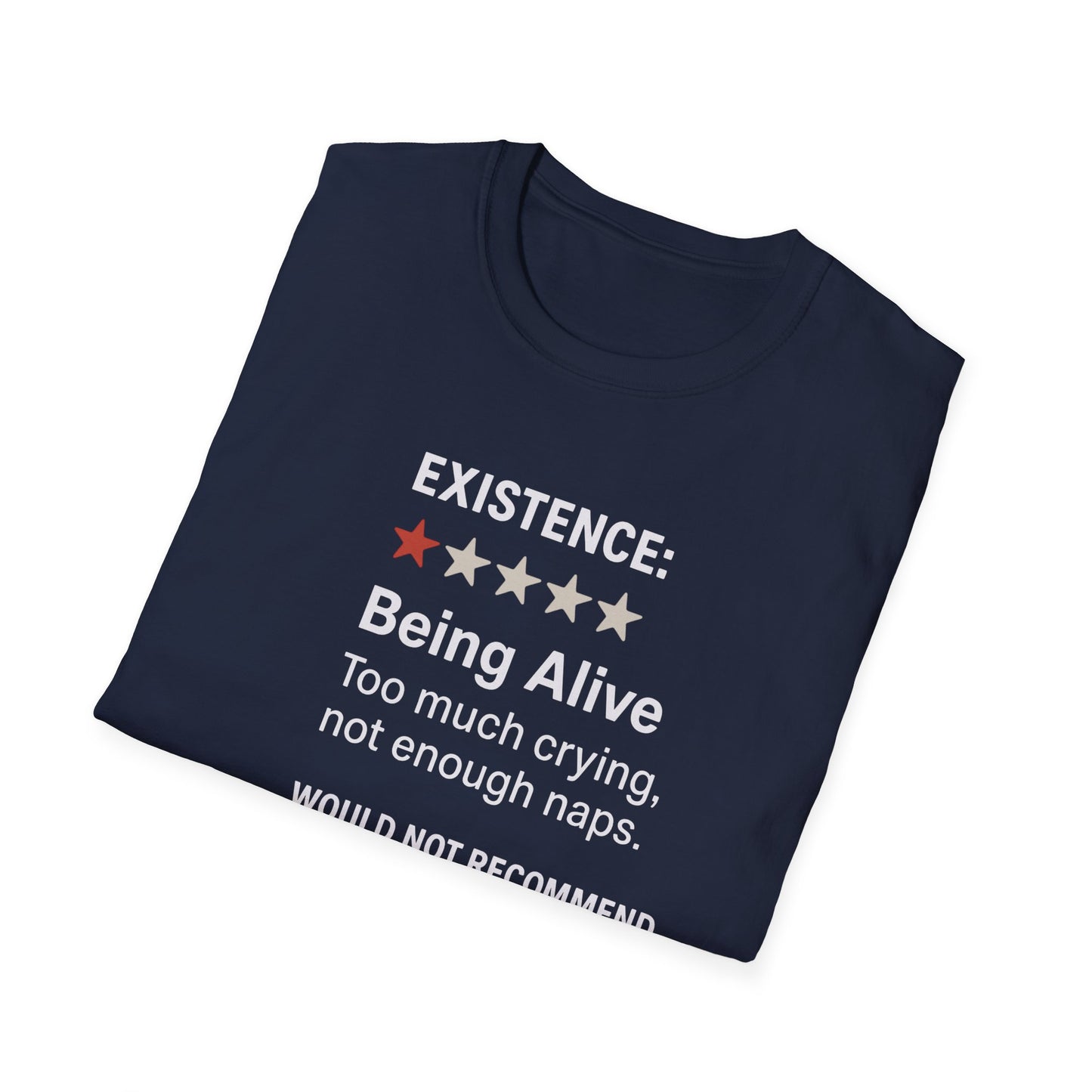Existential Humor T-Shirt, Funny Tee, Gift for Friends, Sarcastic Quote, Casual Wear, Birthday Present