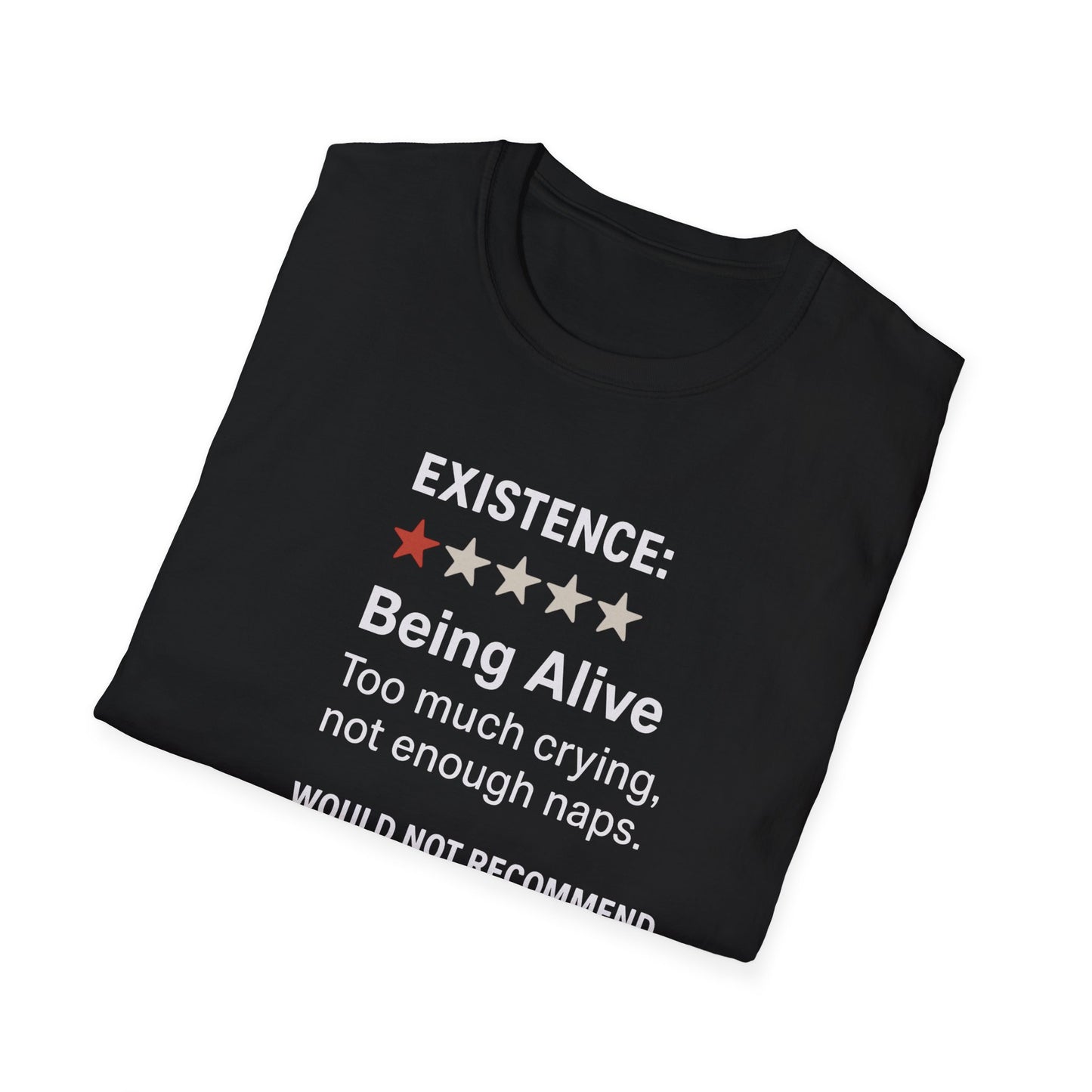 Existential Humor T-Shirt, Funny Tee, Gift for Friends, Sarcastic Quote, Casual Wear, Birthday Present