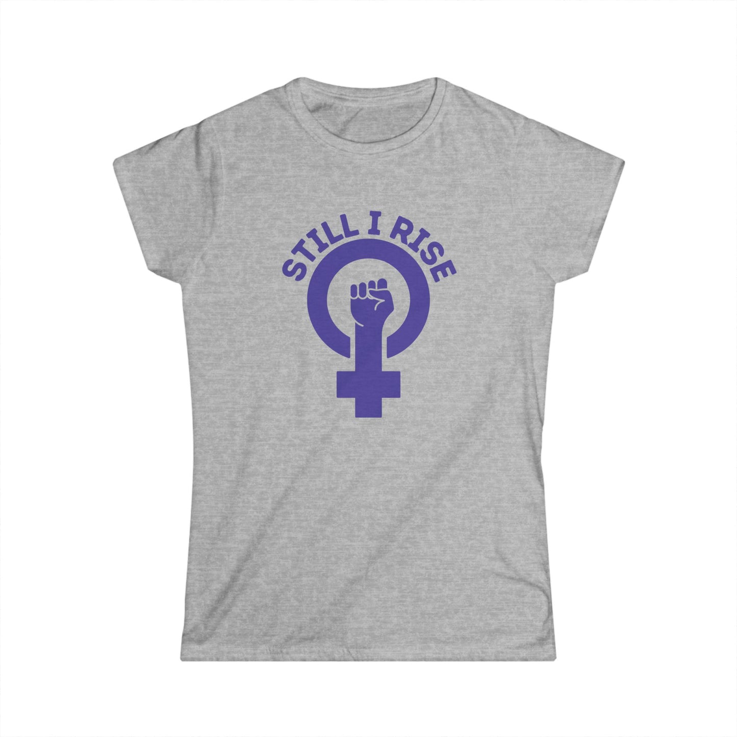 Empowering Women's Softstyle Tee, Feminist T-Shirt, Still I Rise Shirt, Inspirational Cotton Top, Women's Equality Apparel