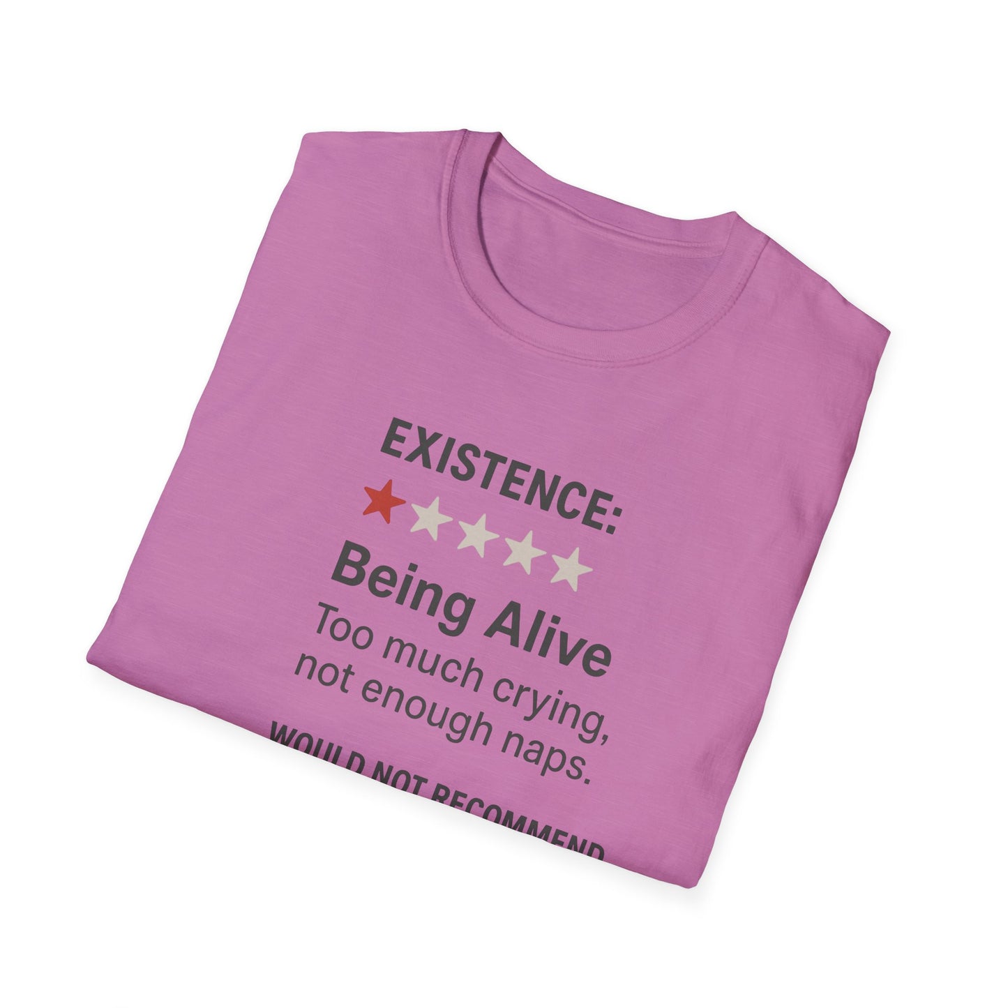 Existential Humor T-Shirt, Funny Tee, Gift for Friends, Sarcastic Quote, Casual Wear, Birthday Present