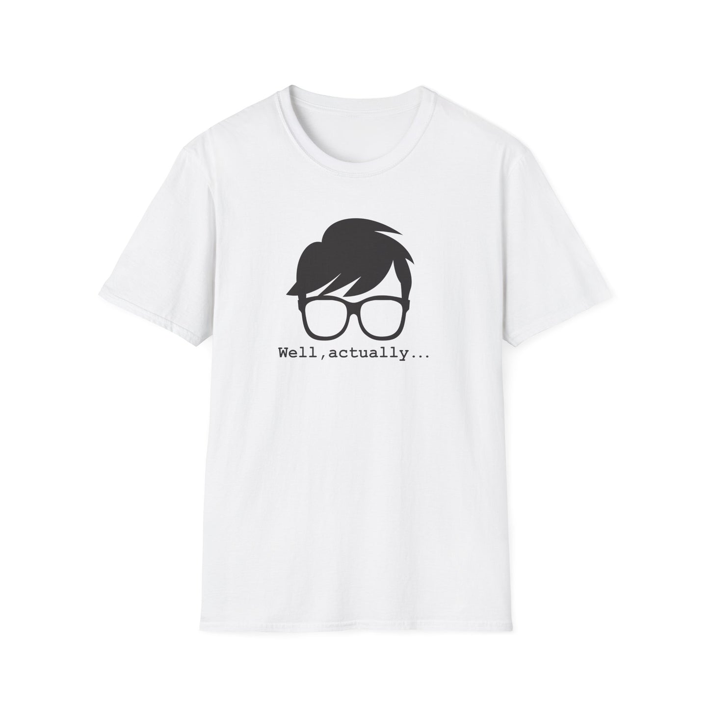 Well Actually Unisex T-Shirt, Funny Tee, Gift for Nerds, Pop Culture Shirt, Casual Wear for Techies