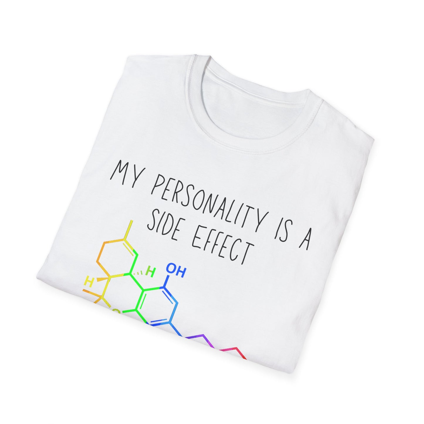 My Personality is a Side Effect T-Shirt, THC, Funny Science Gift, Unisex Tee, Quirky Humor Shirt, Chemistry Lover Apparel