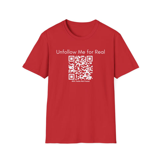 'Unfollow Me for Real' QR Code Design, Unisex Softstyle Tee, Casual Wear, Social Media Humor, Gift for Friends, Trendy Statement Tee