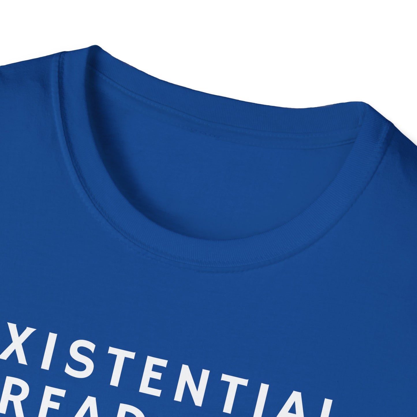 Existential Dread Unisex T-Shirt, Funny Casual Tee, Gift for Philosophers, Unique Graphic Shirt, Everyday Wear, Humor Top