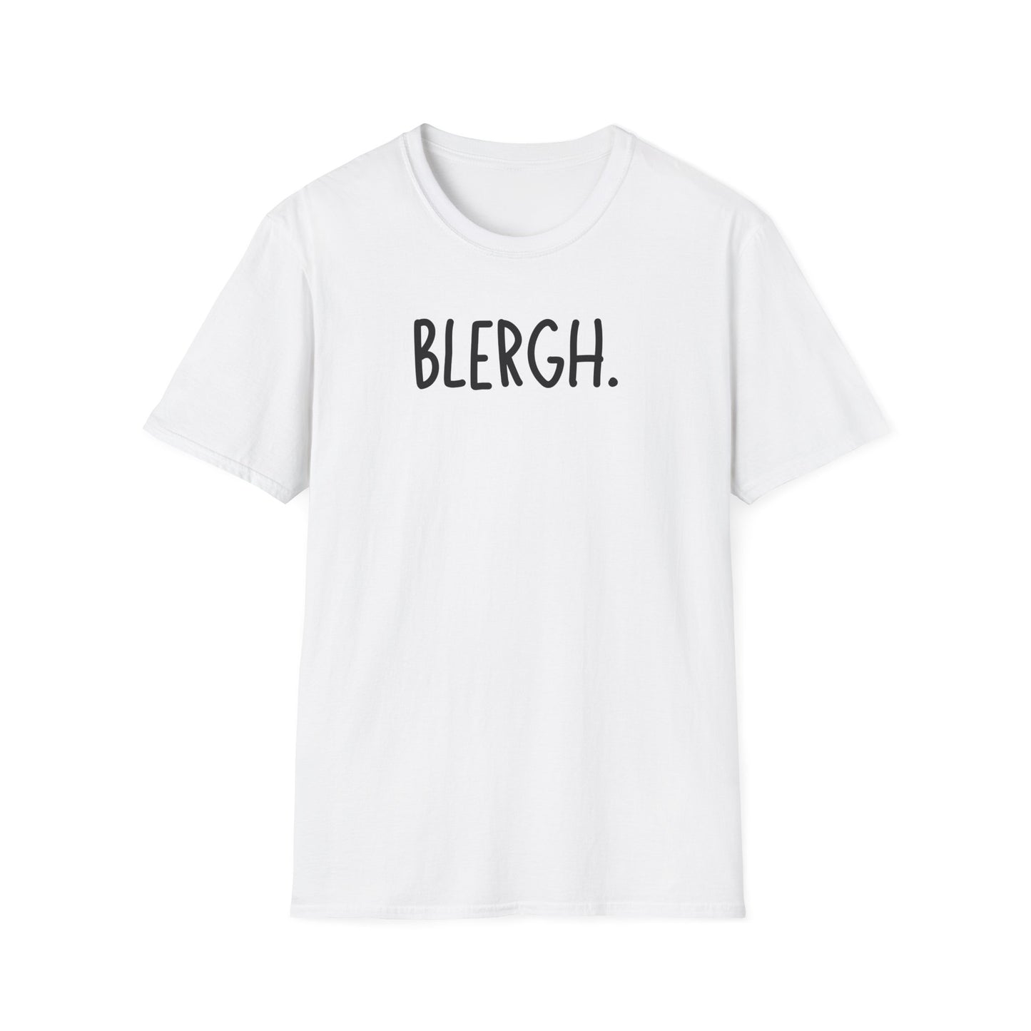Blergh. Unisex Softstyle T-Shirt - Casual Wear, Funny T-Shirt, Gift for Friends, Relaxed Fit, Everyday Comfort
