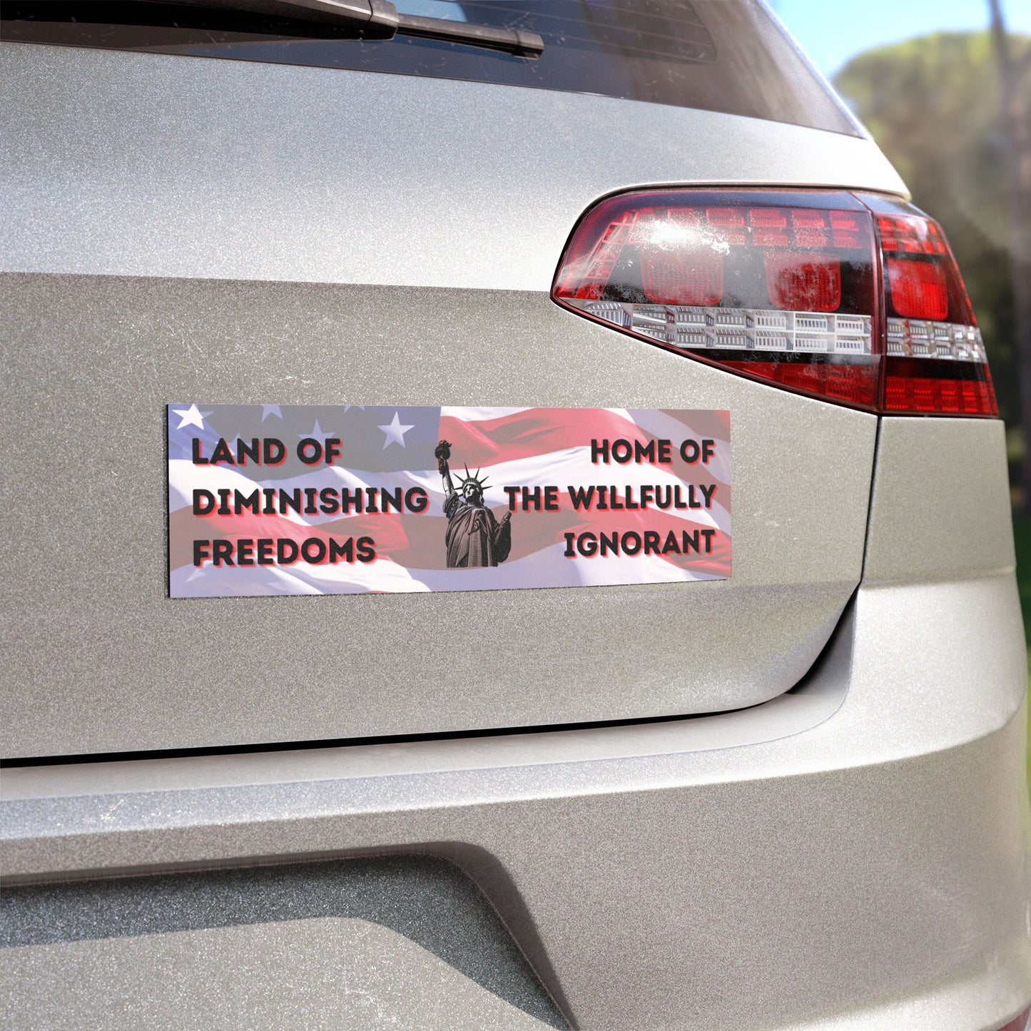 Patriotic Car Magnet | Land of Diminishing Freedoms | Statement Magnet | Political Humor Gift | Car Decor | USA Pride
