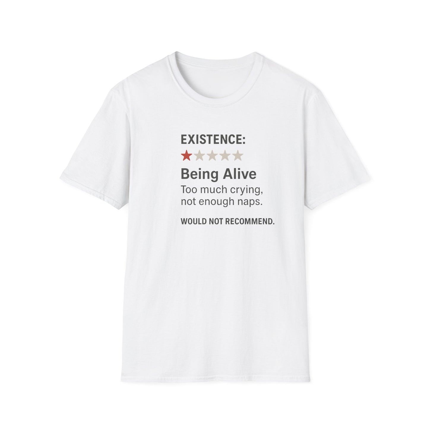 Existential Humor T-Shirt, Funny Tee, Gift for Friends, Sarcastic Quote, Casual Wear, Birthday Present