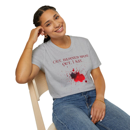 Macbeth Quote Unisex Tee - Out, damned spot: out, I say