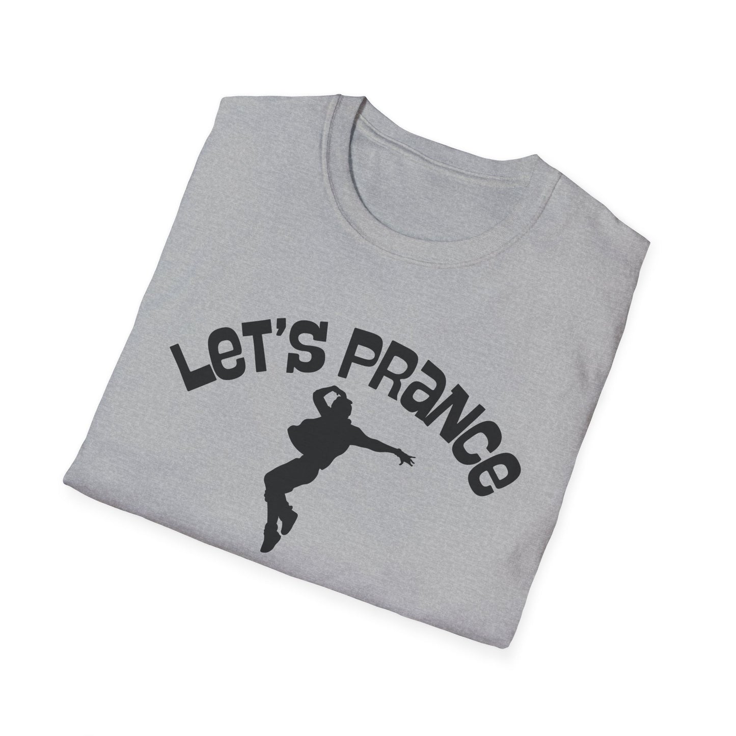 Let's Prance T‑Shirt — Funny Dance Silhouette Graphic Tee