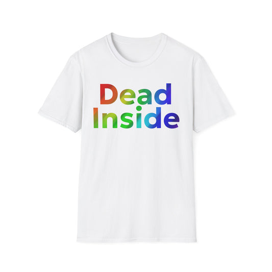 Colorful 'Dead Inside' Unisex Softstyle T-Shirt, Funny Graphic Tee, Casual Wear, Gift Idea, Everyday Comfort