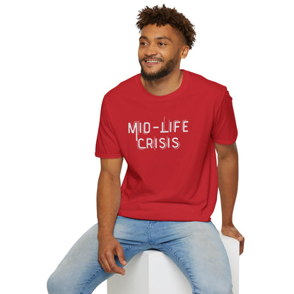 Mid-Life Crisis Unisex Softstyle T-Shirt, Funny Gift for Birthdays, Casual Wear, Humor Shirt, Great for Parties, Self-Care Tees