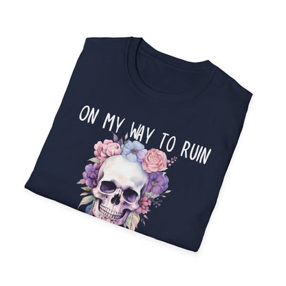 Skull Floral T-Shirt - On My Way to Ruin Something Beautiful, Boho Chic Tee, Edgy Casual Wear, Perfect Gift for Friends, Unique Graphic Tee