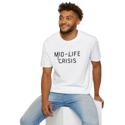 Mid-Life Crisis Unisex Softstyle T-Shirt, Funny Gift for Birthdays, Casual Wear, Humor Shirt, Great for Parties, Self-Care Tees