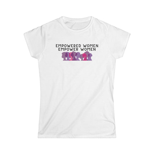Empowered Women Empower Women T-Shirt — Feminist Unity Graphic Tee