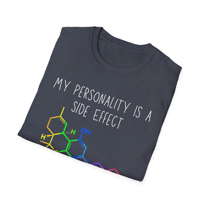 My Personality is a Side Effect T-Shirt, THC, Funny Science Gift, Unisex Tee, Quirky Humor Shirt, Chemistry Lover Apparel