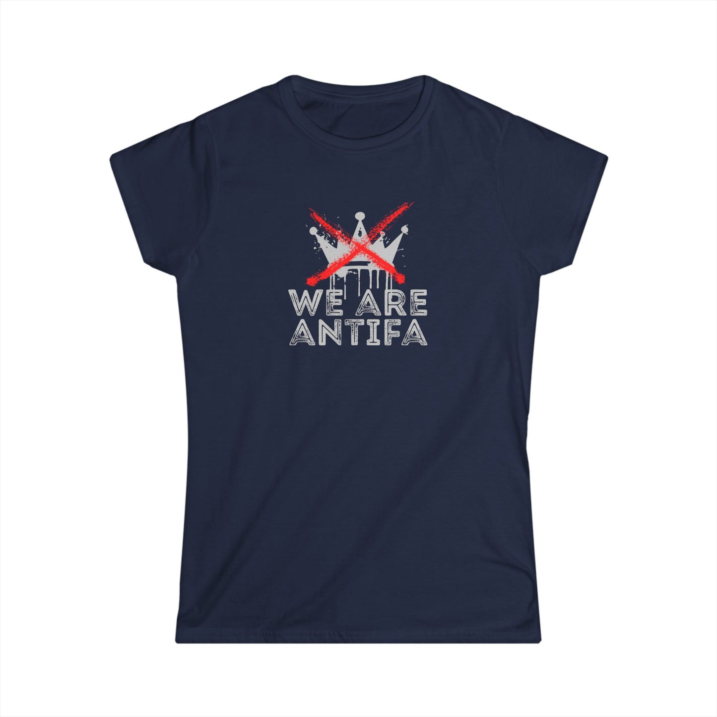 Antifa Crown Graphic Tee — "We Are Antifa" Women's T-Shirt
