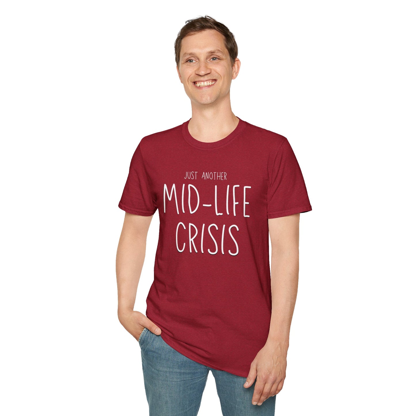 Midlife Crisis Unisex Tee, Funny Quote Shirt, Humorous Graphic T-Shirt, Sarcastic Slogan Top, Novelty Gift Apparel