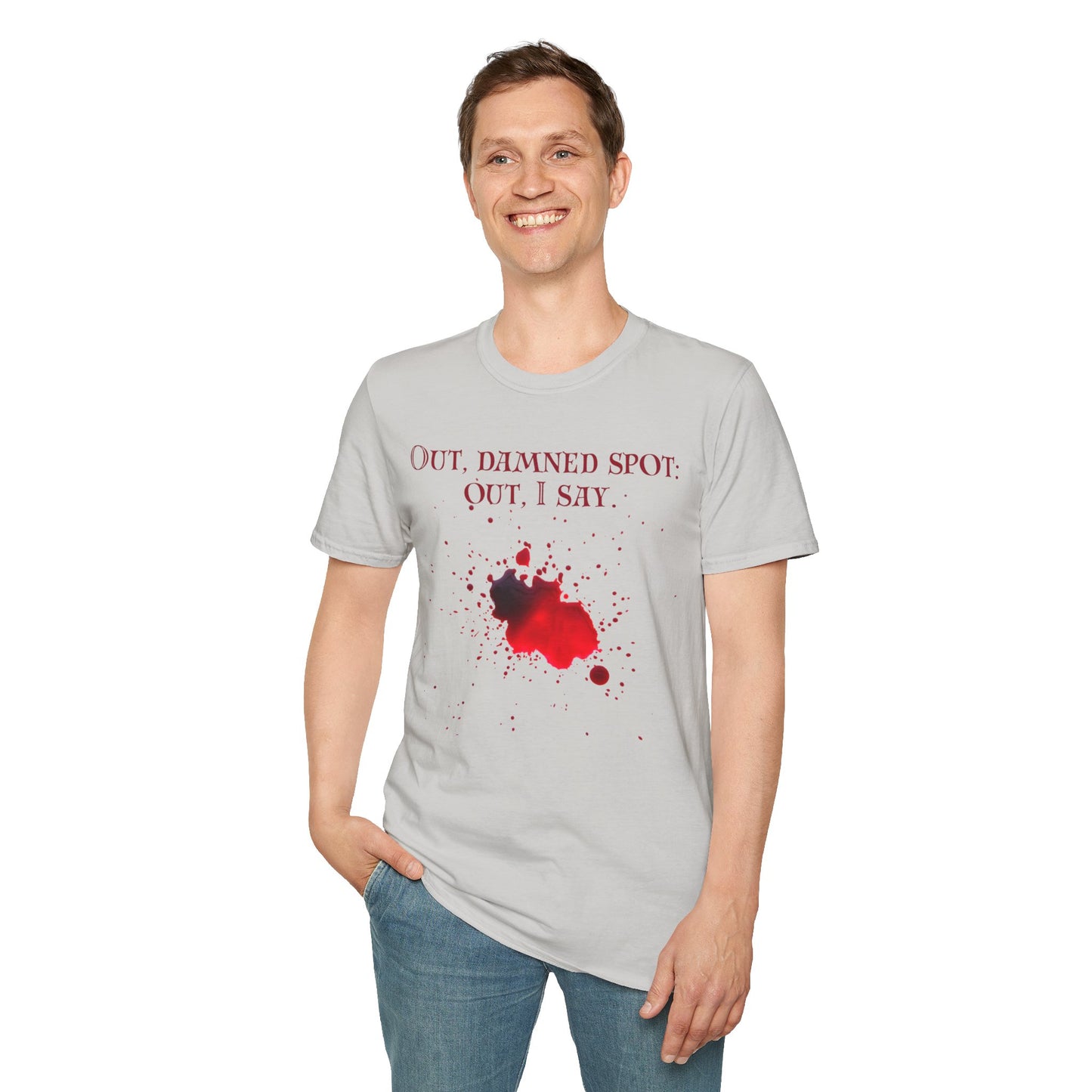 Macbeth Quote Unisex Tee - Out, damned spot: out, I say