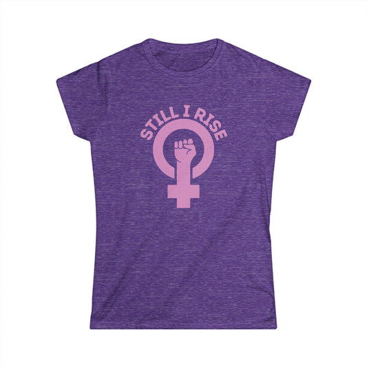 Empowering Women's Softstyle Tee, Feminist T-Shirt, Still I Rise Shirt, Inspirational Cotton Top, Women's Equality Apparel