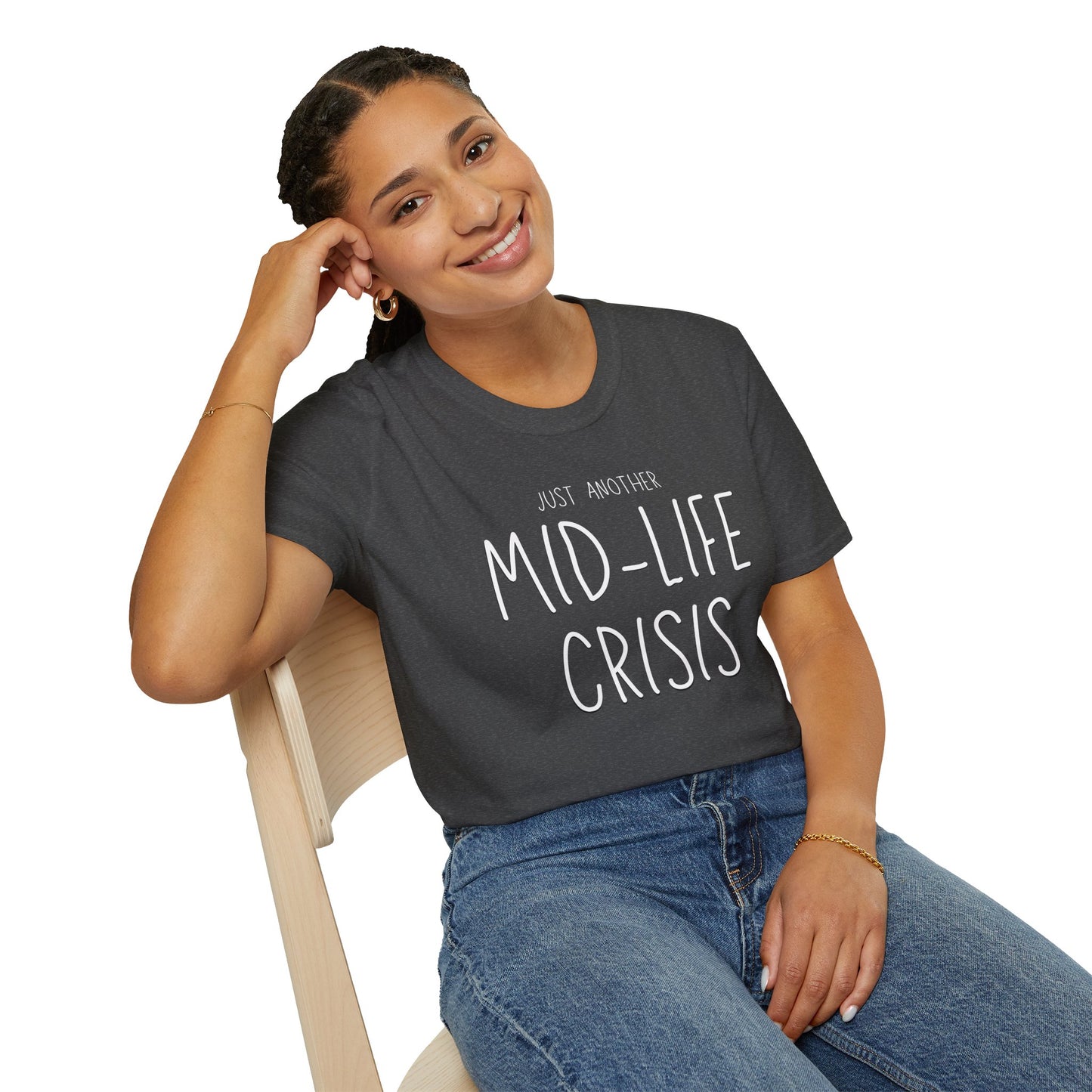 Midlife Crisis Unisex Tee, Funny Quote Shirt, Humorous Graphic T-Shirt, Sarcastic Slogan Top, Novelty Gift Apparel
