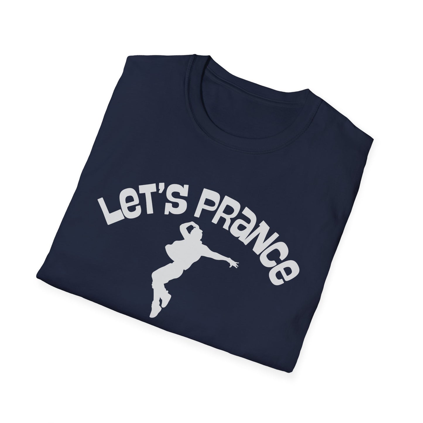 Let's Prance T‑Shirt — Funny Dance Silhouette Graphic Tee
