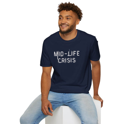Mid-Life Crisis Unisex Softstyle T-Shirt, Funny Gift for Birthdays, Casual Wear, Humor Shirt, Great for Parties, Self-Care Tees