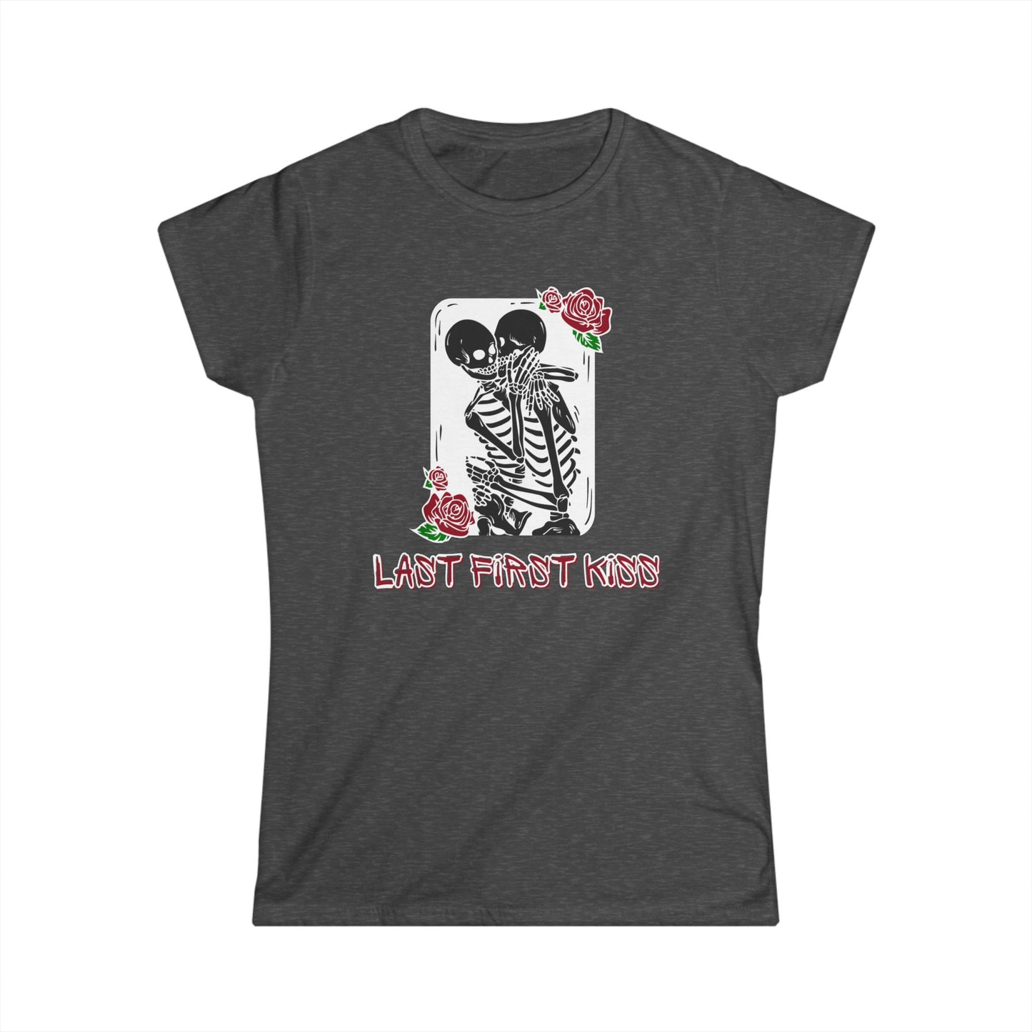 Last First Kiss Skeleton Love Women's Tee, Casual Halloween T-Shirt, Cute Skeleton Shirt