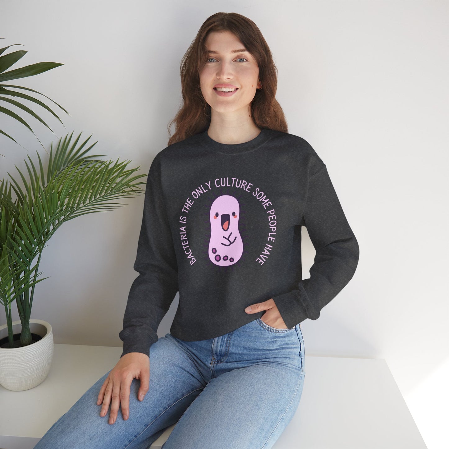 "Bacteria Is The Only Culture" Cute Pink Germ Graphic Sweatshirt
