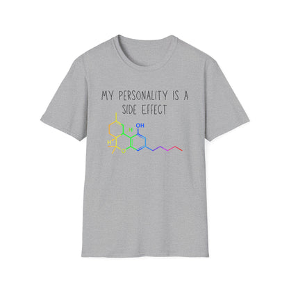 My Personality is a Side Effect T-Shirt, THC, Funny Science Gift, Unisex Tee, Quirky Humor Shirt, Chemistry Lover Apparel