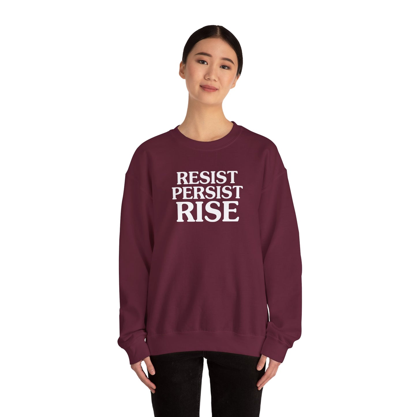 Resist Persist Rise Inspirational Crewneck Sweatshirt | Motivational Apparel for Activists, Gift for Friends, Cozy Everyday Wear, Perfect for Every Occasion