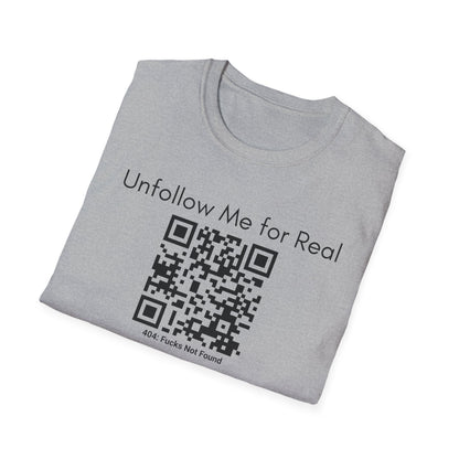 'Unfollow Me for Real' QR Code Design, Unisex Softstyle Tee, Casual Wear, Social Media Humor, Gift for Friends, Trendy Statement Tee