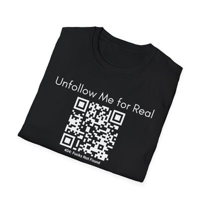 'Unfollow Me for Real' QR Code Design, Unisex Softstyle Tee, Casual Wear, Social Media Humor, Gift for Friends, Trendy Statement Tee