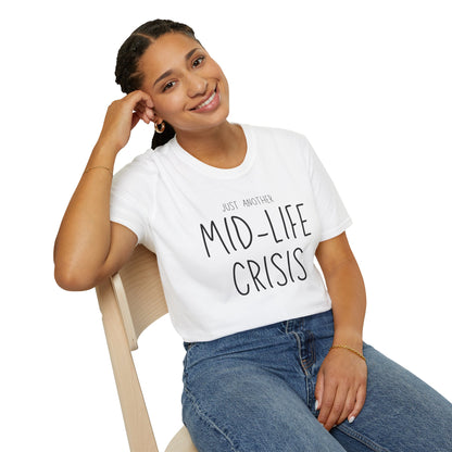 Midlife Crisis Unisex Tee, Funny Quote Shirt, Humorous Graphic T-Shirt, Sarcastic Slogan Top, Novelty Gift Apparel