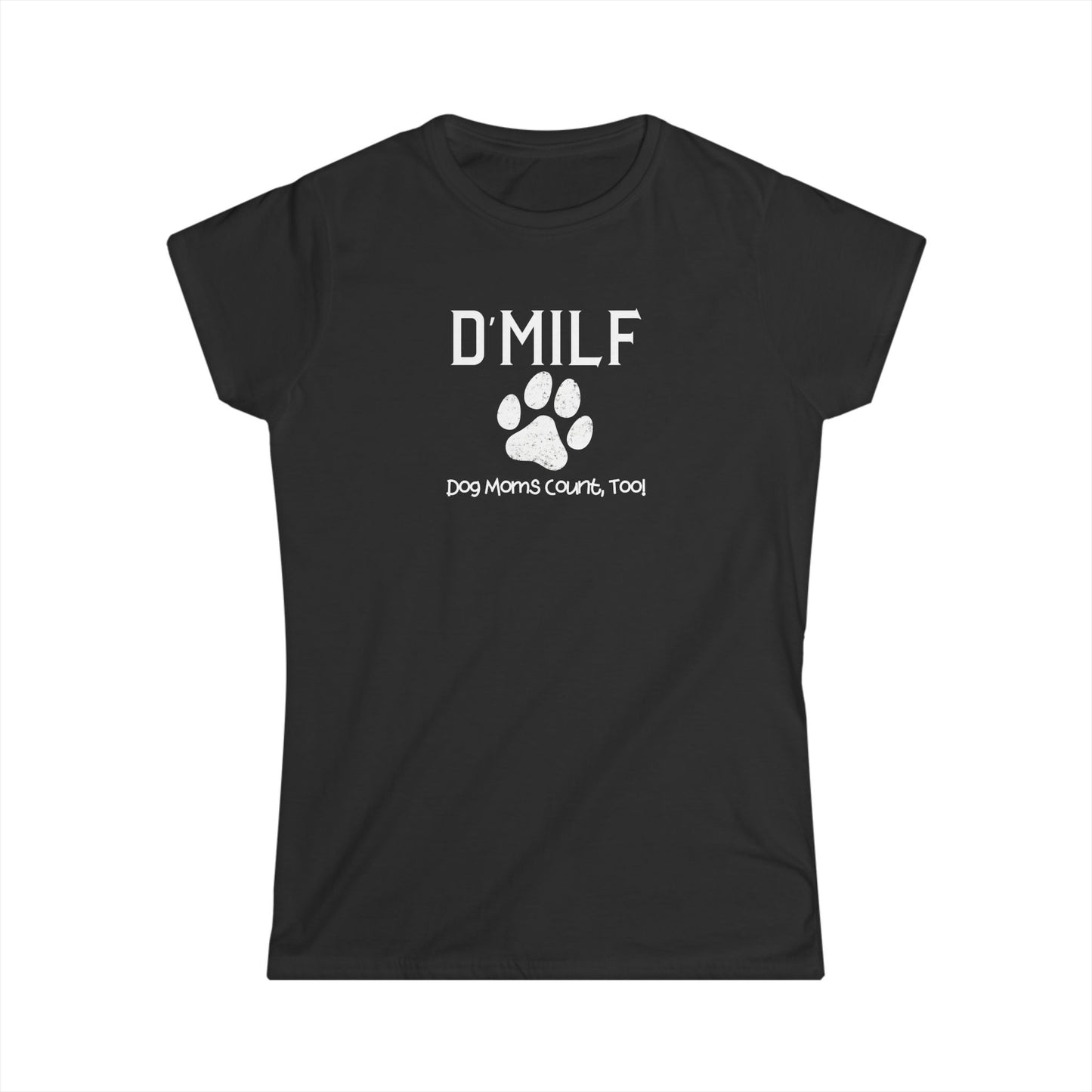 Dog Mom's D'MILF Softstyle Tee - Funny Pet Lover Shirt, Gifts for Dog Lovers, Pet Mom Apparel, Casual Summer Top, Dog-Themed Gift