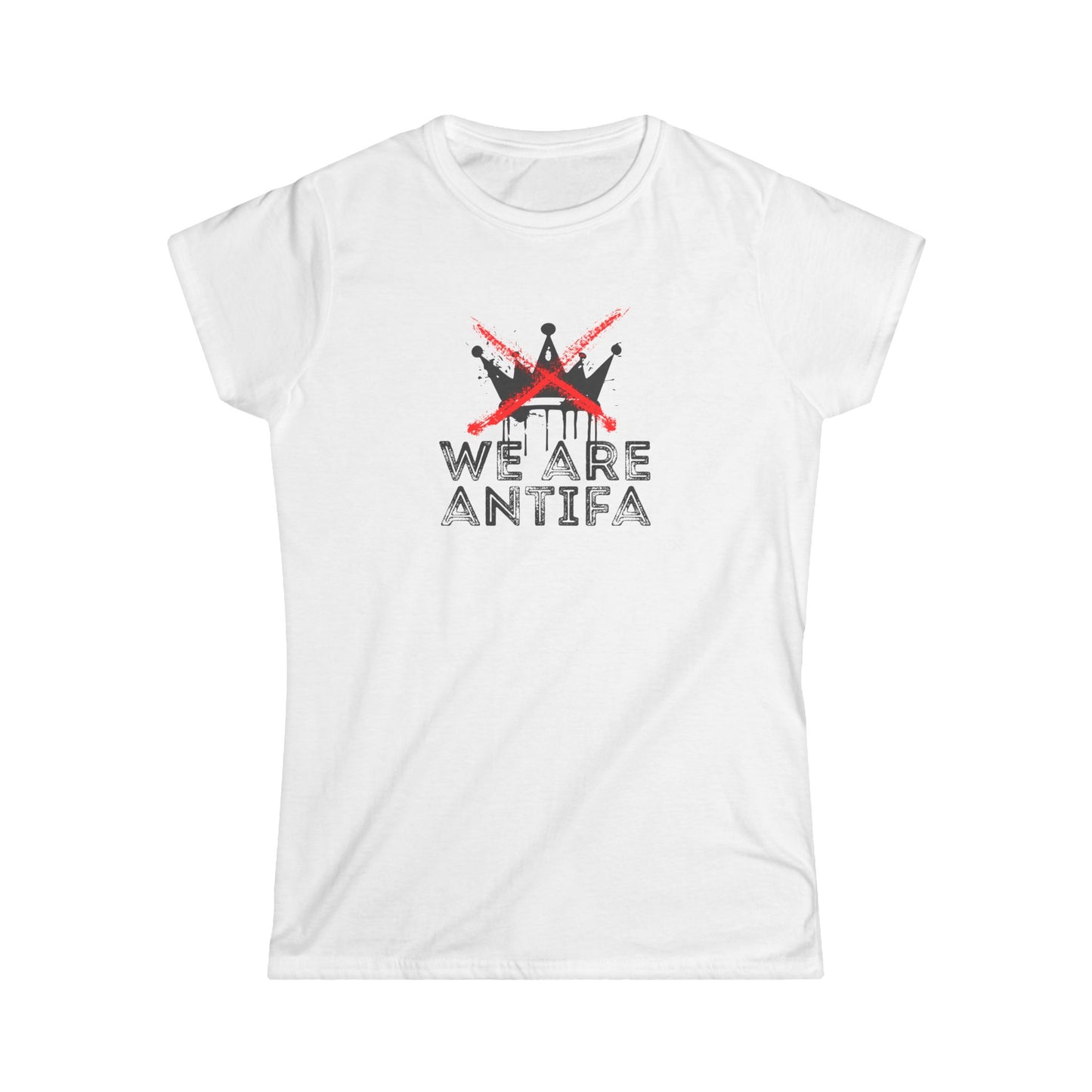 Antifa Crown Graphic Tee — "We Are Antifa" Women's T-Shirt