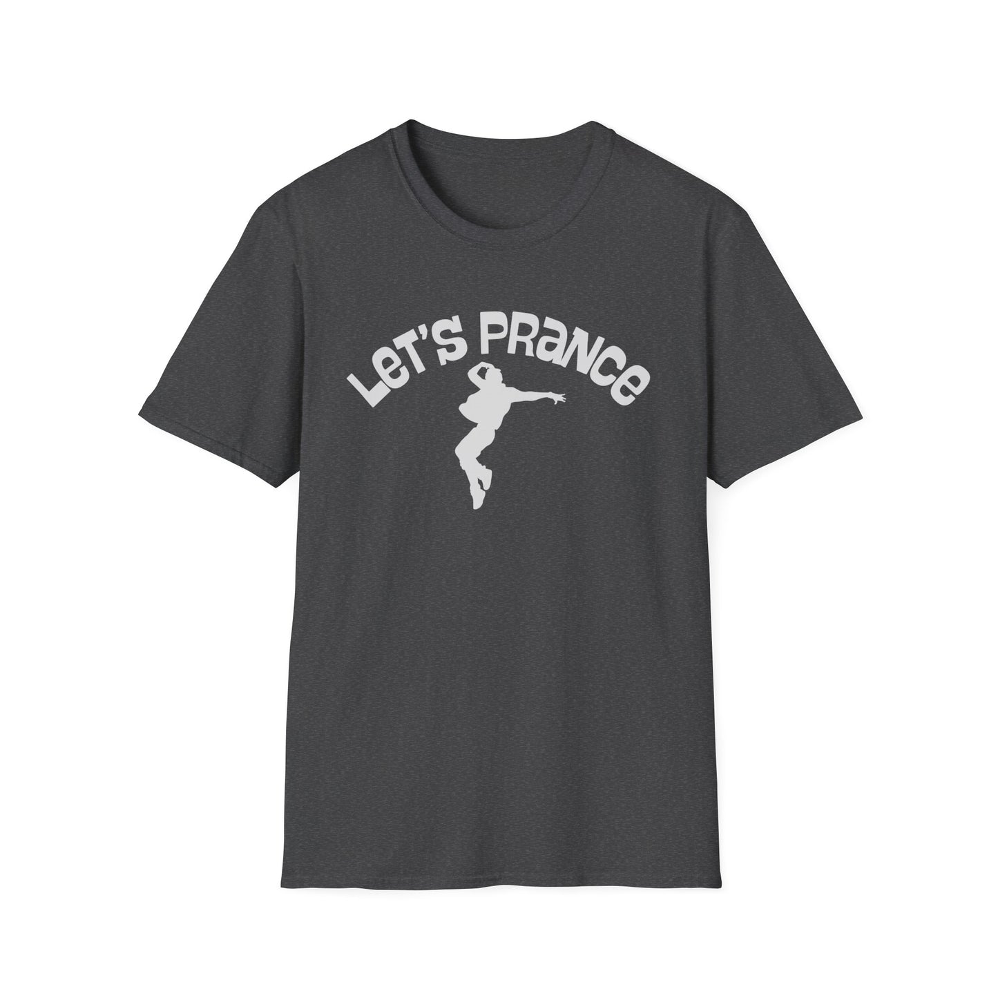 Let's Prance T‑Shirt — Funny Dance Silhouette Graphic Tee