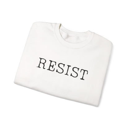 Resist Crewneck Sweatshirt, Comfortable Unisex Sweater, Everyday Wear, Activism Apparel, Gift for Protesters, Casual Style