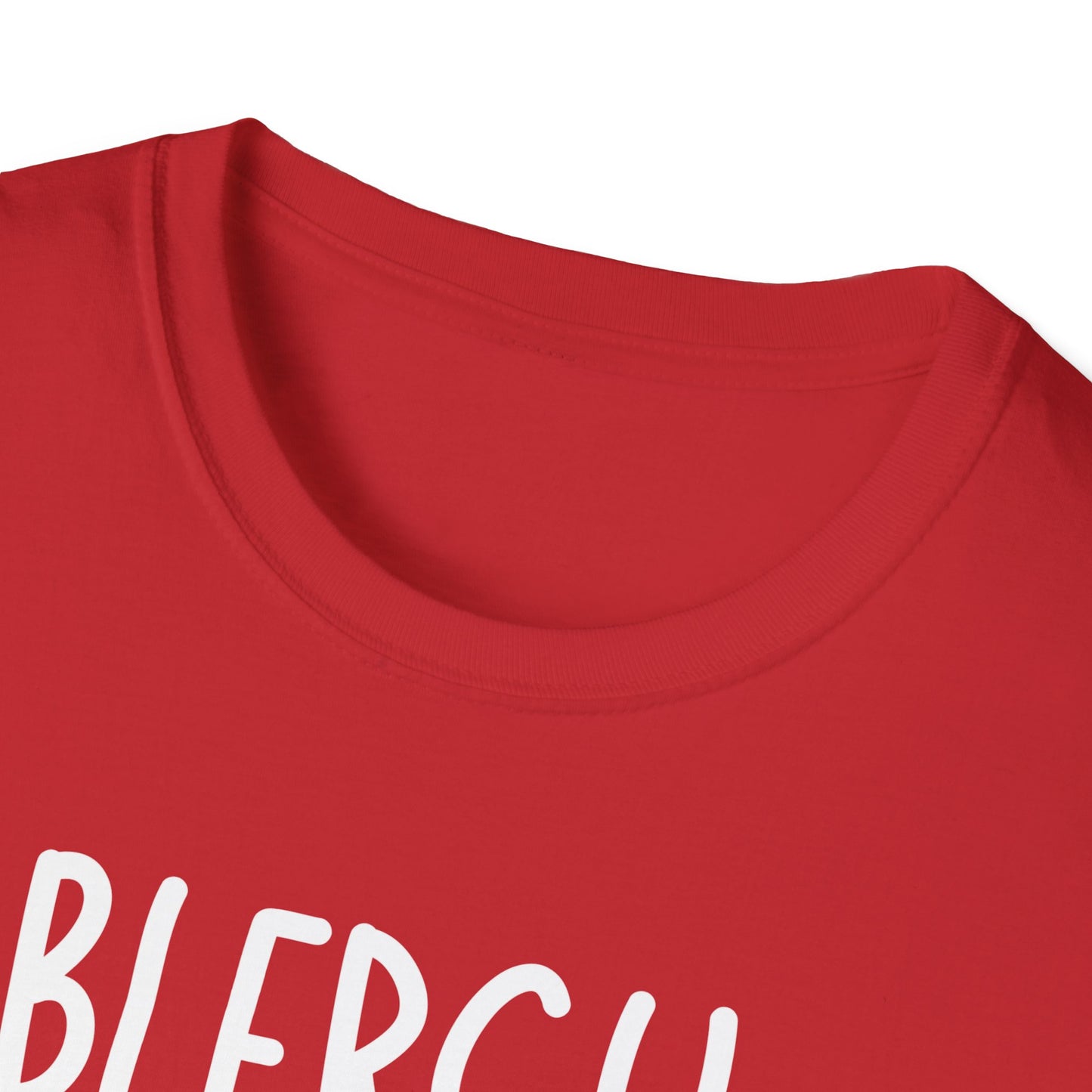 Blergh. Unisex Softstyle T-Shirt - Casual Wear, Funny T-Shirt, Gift for Friends, Relaxed Fit, Everyday Comfort