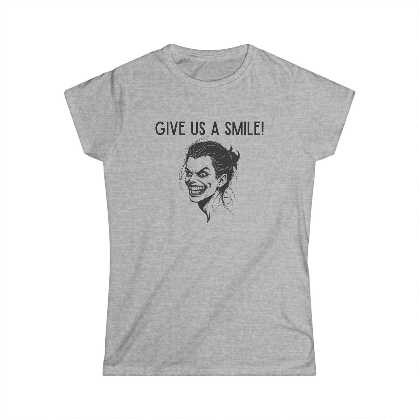 SMILE Women's Graphic Tee - 'Give Us A Smile!' Funny Shirt, Casual Wear, Gift for Her, Quirky Style, Halloween Costume