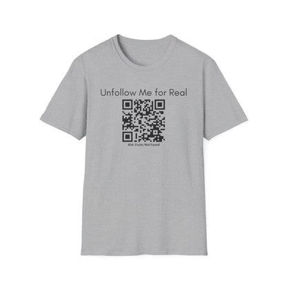 'Unfollow Me for Real' QR Code Design, Unisex Softstyle Tee, Casual Wear, Social Media Humor, Gift for Friends, Trendy Statement Tee