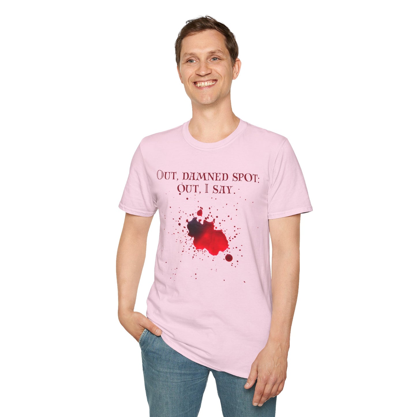 Macbeth Quote Unisex Tee - Out, damned spot: out, I say